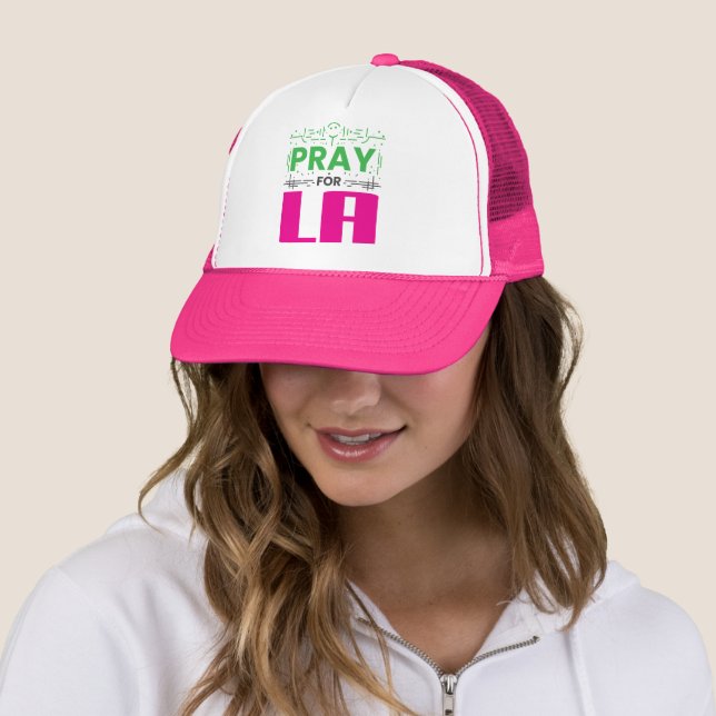 Pray for LA Trucker Hat (In Situ)