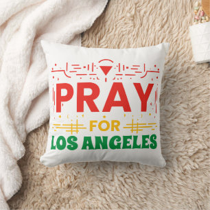 Pray for Los Angeles: Solidarity with LA Cushion