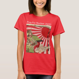 pray for nuclear japan T-Shirt