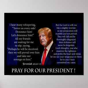 PRAY FOR OUR PRESIDENT ! POSTER