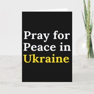 Pray For Peace In Ukraine Card