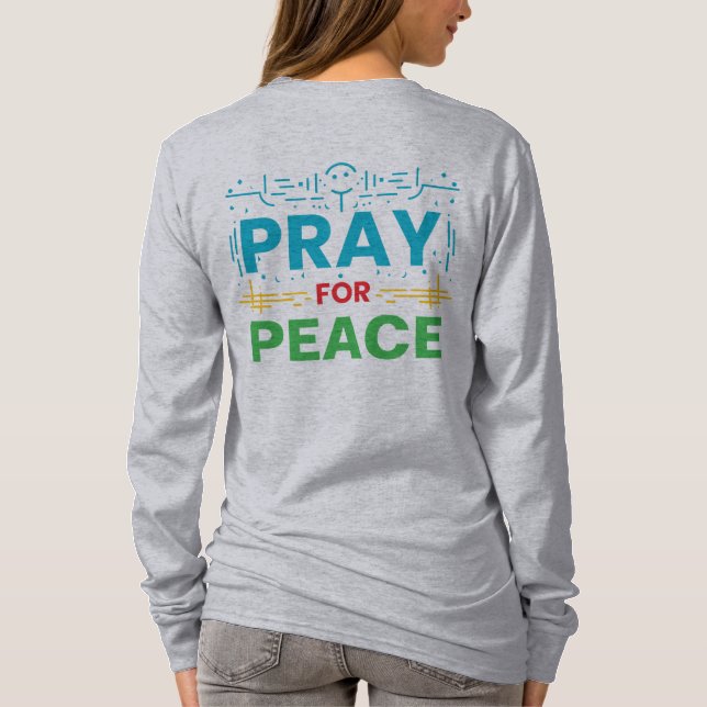 Pray For Peace T-Shirt (Back)