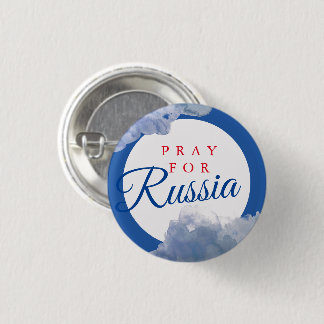 PRAY FOR RUSSIA 3 CM ROUND BADGE