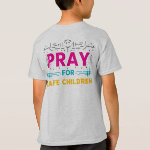 Pray for safe children T-Shirt