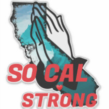 PRAY FOR SO CAL STRONG Red Blk CA Ocean Heart