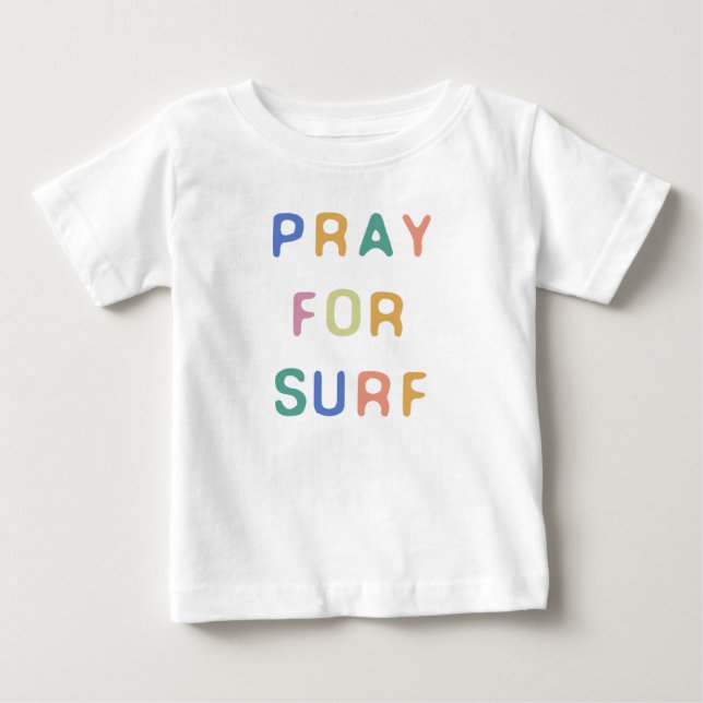 Pray For Surf Baby T-Shirt (Front)