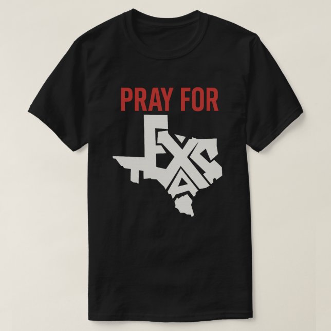 Pray for Texas, Texas Strong, Texas Flood Relief,  T-Shirt (Design Front)