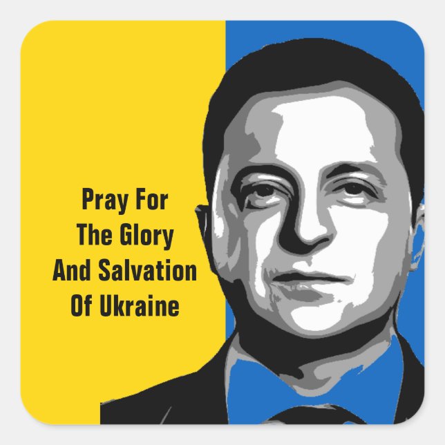 Pray For The Glory and Salvation Of Ukraine Square Sticker (Front)