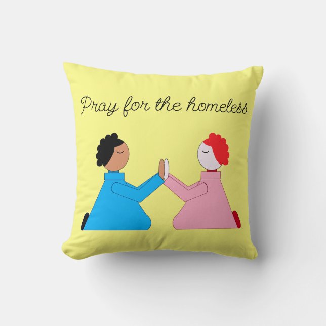 Pray for the Homeless Cushion (Front)