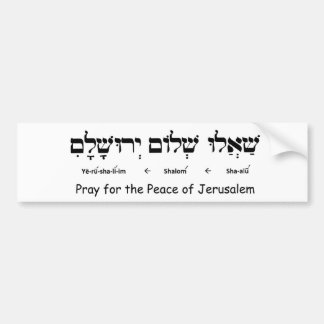 Pray for the Peace of Jerusalem Bumper Sticker