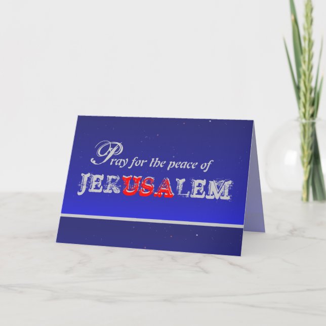 Pray for the Peace of Jerusalem - Greeting Card (Front)