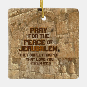 Pray for the Peace of Jerusalem, Psalm 122:6 Ceramic Tree Decoration
