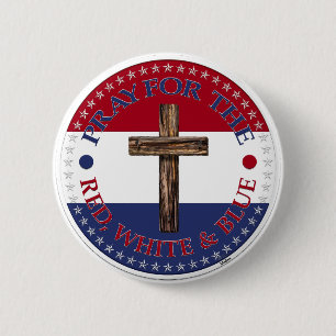 Pray For The Red, White and Blue with Cross 6 Cm Round Badge