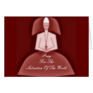 PRAY FOR THE SALVATION OF THE WORLD