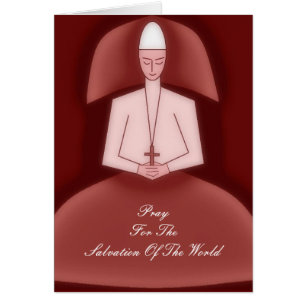 PRAY FOR THE SALVATION OF THE WORLD