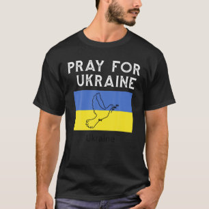 Pray For Ukraine I With Ukraine Ukrainian Flag Ame T-Shirt