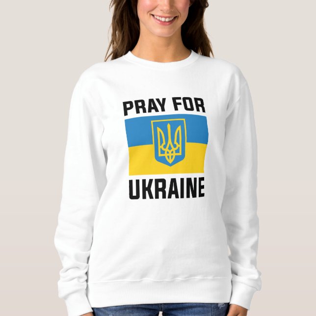 Pray For Ukraine Sweatshirt (Front)