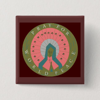 PRAY FOR WORLD PEACE 15 CM SQUARE BADGE