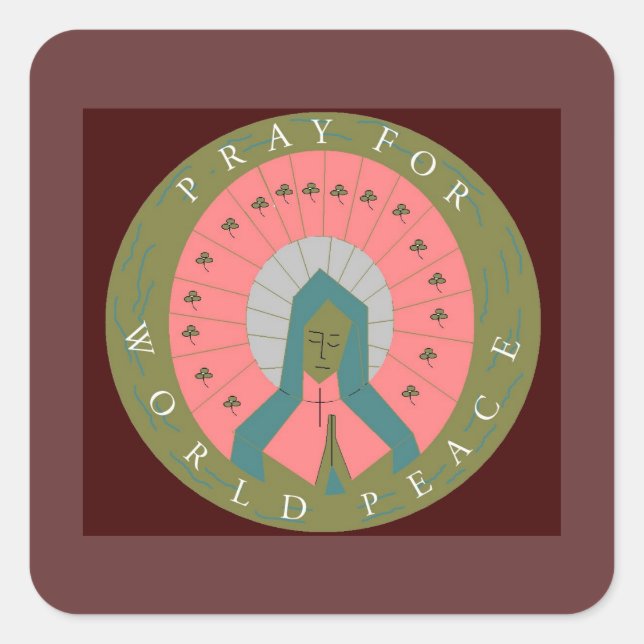 PRAY FOR WORLD PEACE SQUARE STICKER (Front)