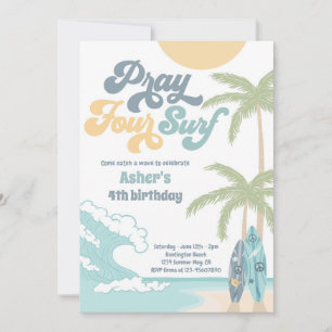 Pray Four Surf Retro Surf Beach 4th Birthday Invitation
