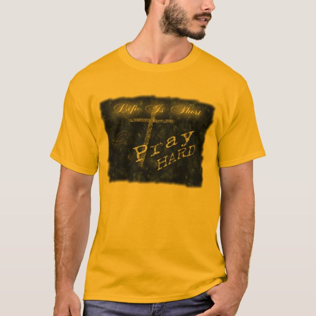 Pray Hard T-Shirt (Front)