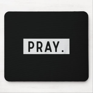 Pray Minimalist Trendy Christian Spiritual Mens Wo Mouse Mat