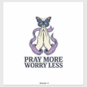 Pray More Worry Less Butterfly Christian Shirt_1