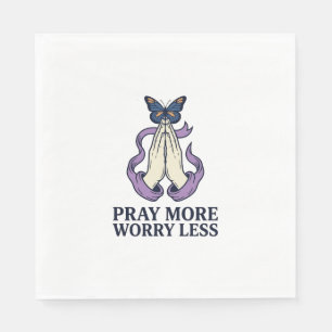 Pray More Worry Less Butterfly Christian Shirt_1 Napkin