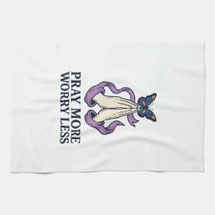 Pray More Worry Less Butterfly Christian Shirt_1 Tea Towel