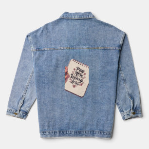 Pray More, Worry Less – Faith Over Fear Denim Jacket