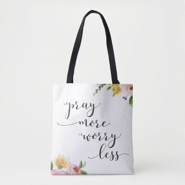 Pray More Worry Less Floral Tote Bag (Front)