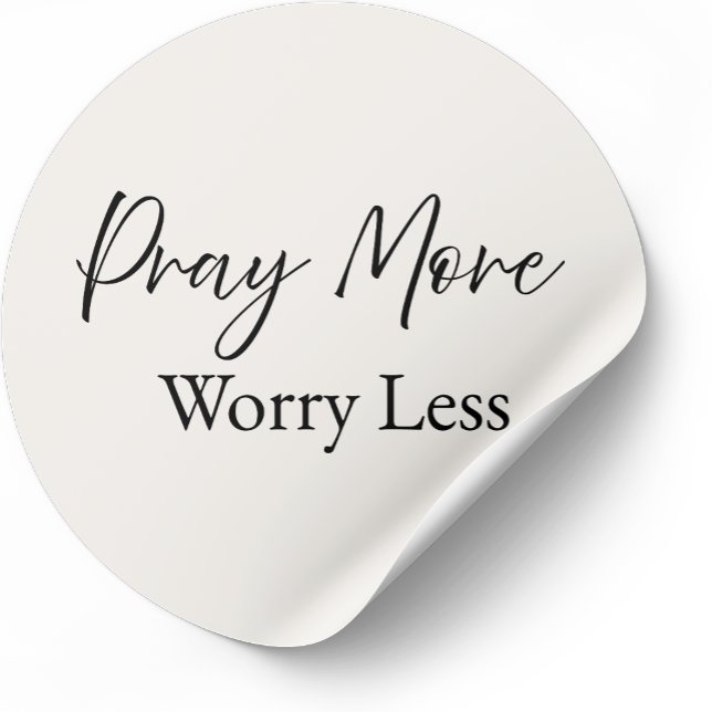 Pray More Worry Less – Minimal Christian Sticker (Minimalist Christian sticker with faith-based message)