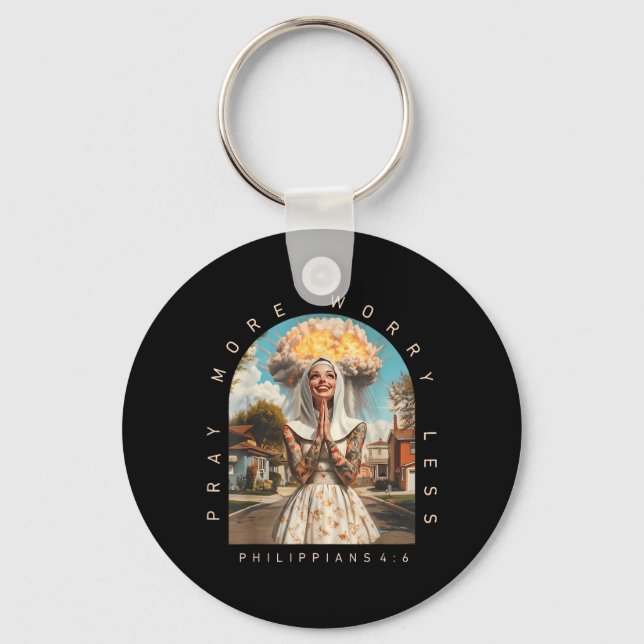 Pray More Worry Less Philippians 4_6 Christian Key Ring (Front)