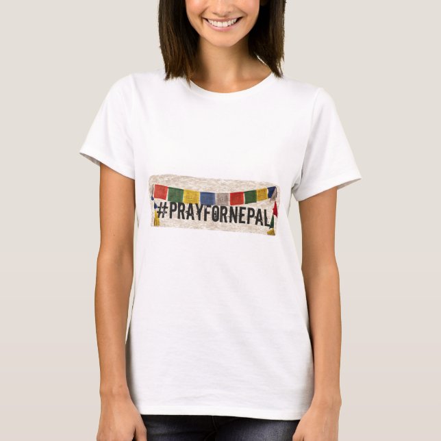 Pray Nepal Flags T-Shirt (Front)