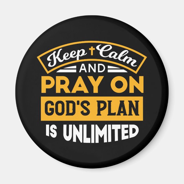 Pray On and Trust God's Unlimited Plan Faith-Based Magnet (Front)