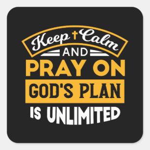 Pray On and Trust God's Unlimited Plan Faith-Based Square Sticker