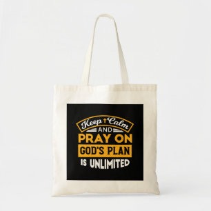 Pray On and Trust God's Unlimited Plan Faith-Based Tote Bag