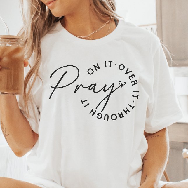 Pray On It, Over It, Through It Tri-Blend Shirt (Creator Uploaded)