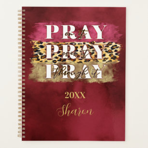 Pray On It Pray Over It Pray Through It 2023 Planner