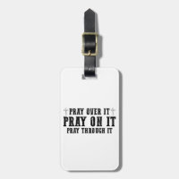 Pray On It Pray Over It Pray Through It Christian 