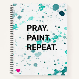 Pray. Paint. Repeat. Journal