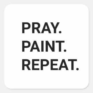 Pray. Paint. Repeat. Stickers