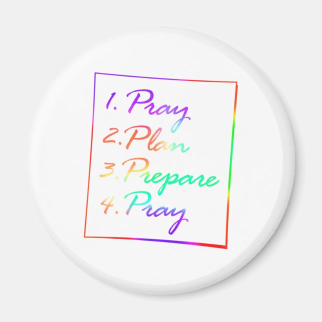 Pray, Plan, Prepare, Pray Magnet (Front)