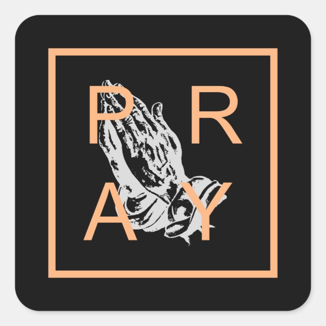 PRAY SQUARE STICKER (Front)