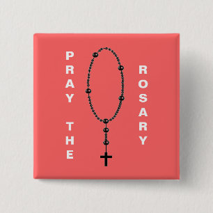 PRAY THE ROSARY 15 CM SQUARE BADGE