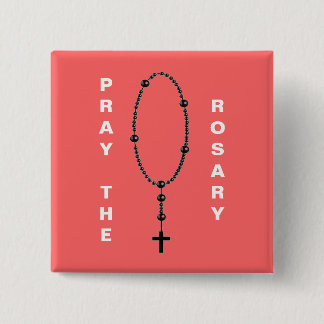PRAY THE ROSARY 15 CM SQUARE BADGE