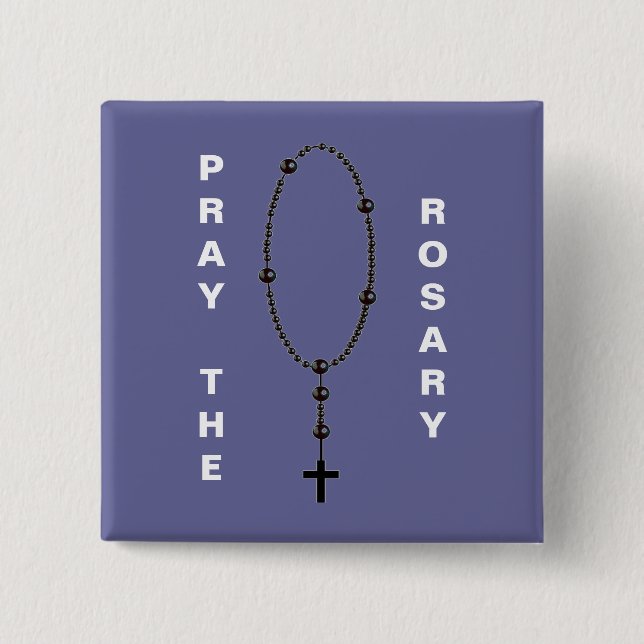 PRAY THE ROSARY 15 CM SQUARE BADGE (Front)