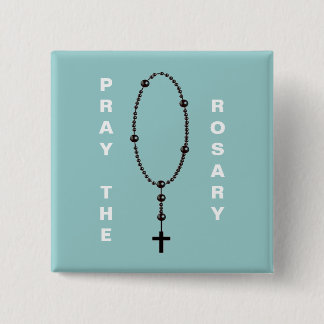 PRAY THE ROSARY 15 CM SQUARE BADGE