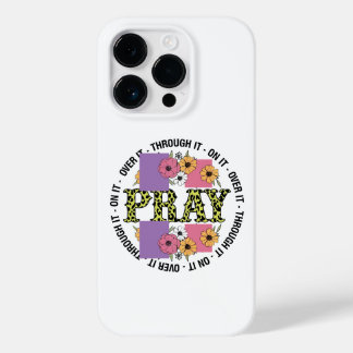 Pray through it iPhone case 
