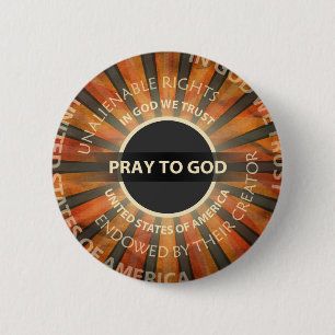 Pray To God 6 Cm Round Badge